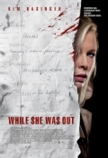 While She Was Out
